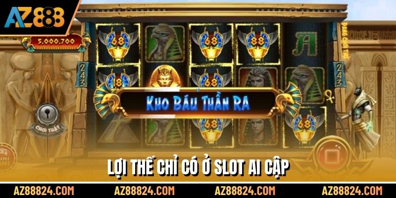 Lợi thế chỉ có ở slot Ai Cập