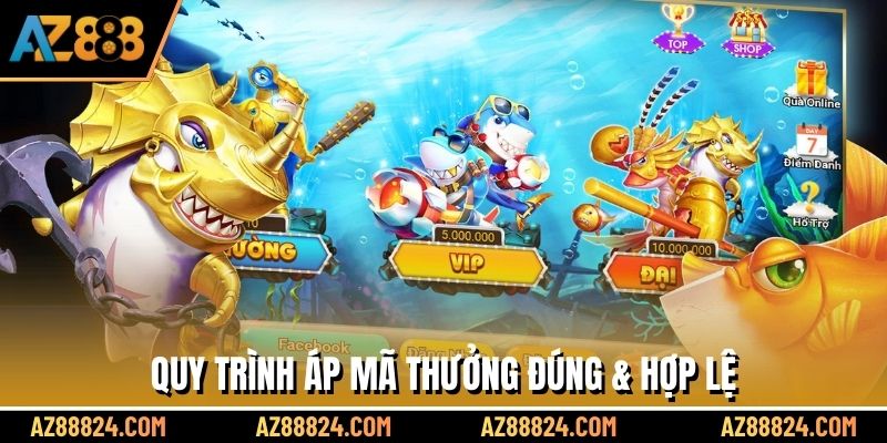 Quy trình áp mã thưởng đúng & hợp lệ