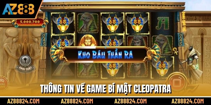 Thông tin về game Bí Mật Cleopatra