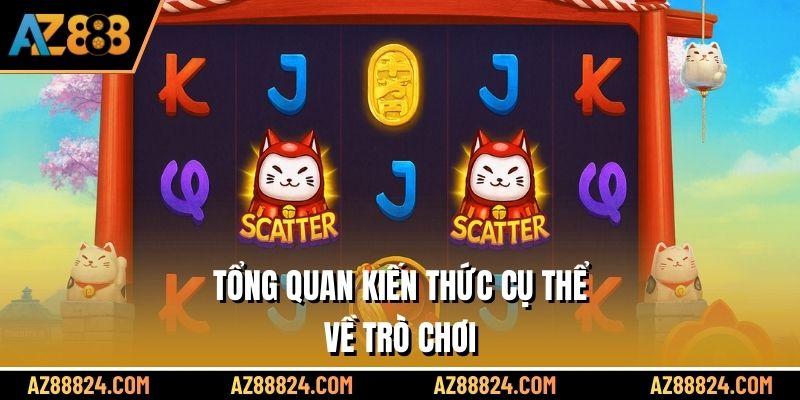 Tổng quan kiến thức cụ thể về trò chơi